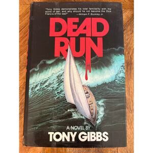 Dead Run Novel by Tony Gibbs hardcover 1st print 1988 random house book